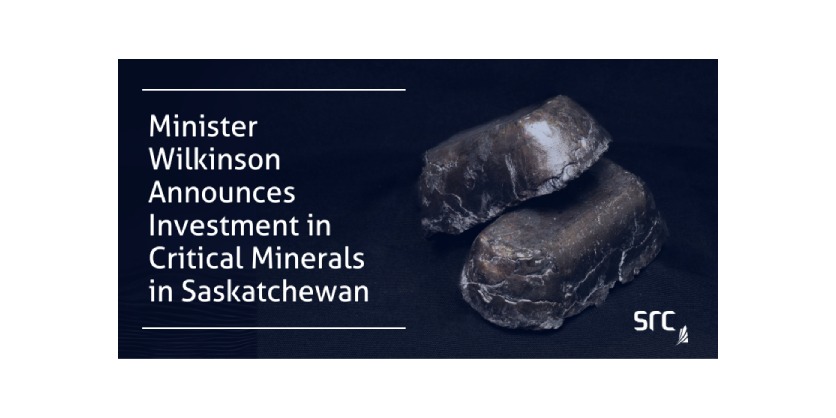 Minister Wilkinson Announces Investments in Critical Minerals in Saskatchewan