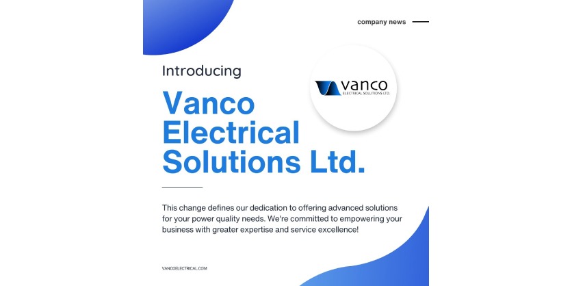 Vanco Electrical Supplies Ltd. Rebrands to Vanco Electrical Solutions