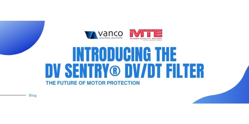 Introducing the dV Sentry® Filter: The Future of Motor Protection