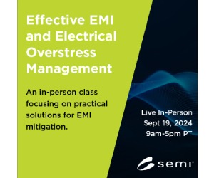 EMI Workshop: Managing EMI and Electrical Overstress in Semiconductor Manufacturing and PCBA