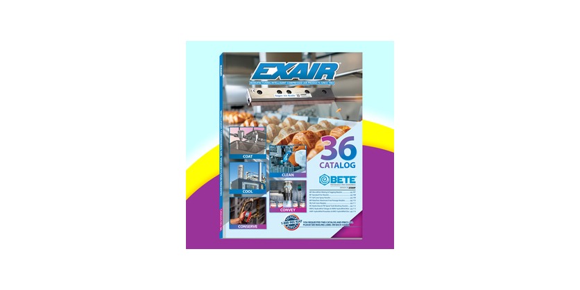 EXAIR’s New Catalog 36 Now Offers BETE Products and a Comprehensive Guide to Industrial Solutions